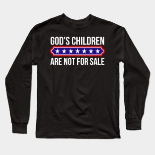 God's children are not for sale Long Sleeve T-Shirt